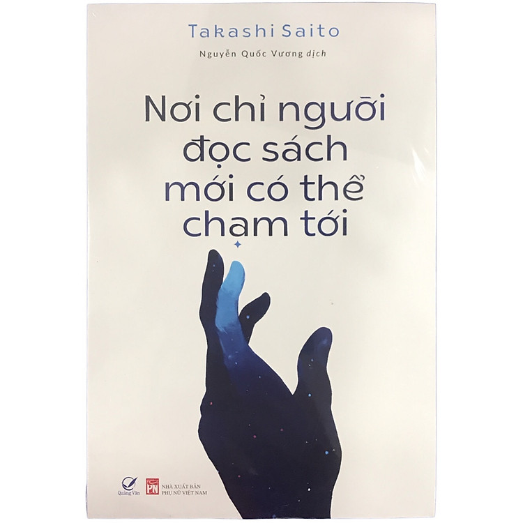 Nơi Chỉ Người Đọc Sách Mới Có Thể Chạm Tới (QV)