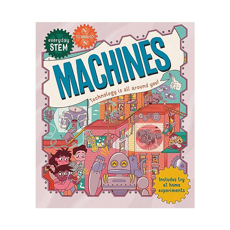Everyday STEM Technology - Machines - Ảnh 2
