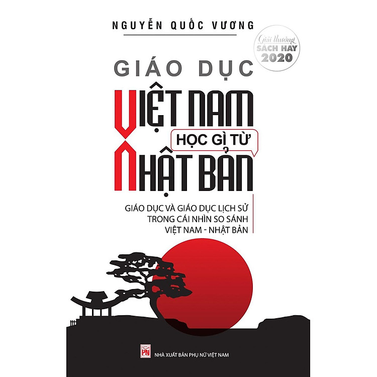 Giáo Dục Việt Nam Học Gì Từ Nhật Bản - Giáo Dục Và Giáo Dục Lịch Sử Trong Cái Nhìn So Sánh Việt Nam - Nhật Bản (Tái Bản) - Ảnh 2