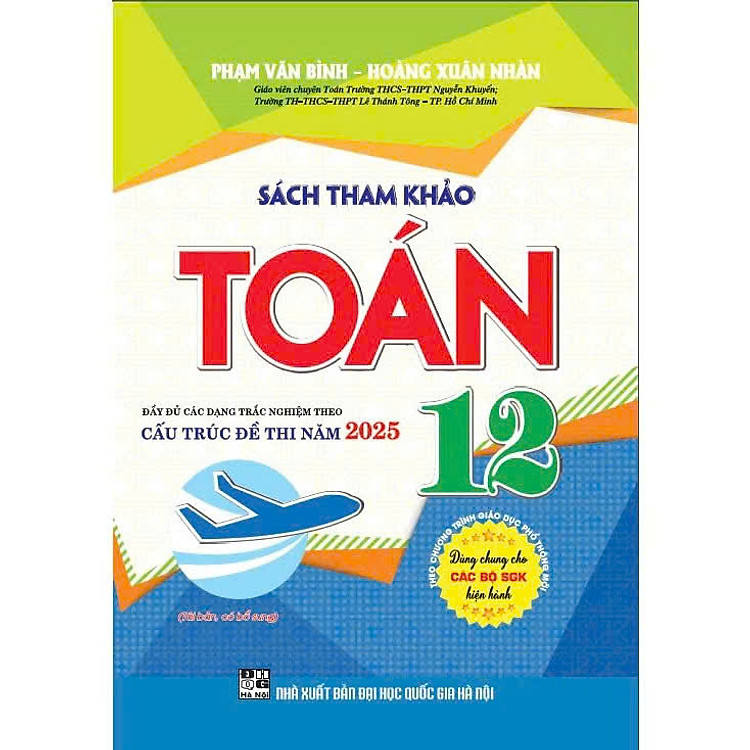 Tham Khảo Toán 12 (Dùng Chung Cho SGK Hiện Hành)