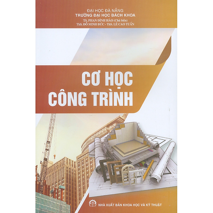 Cơ Học Công Trình – TS. Phan Đình Hào (Chủ biên)