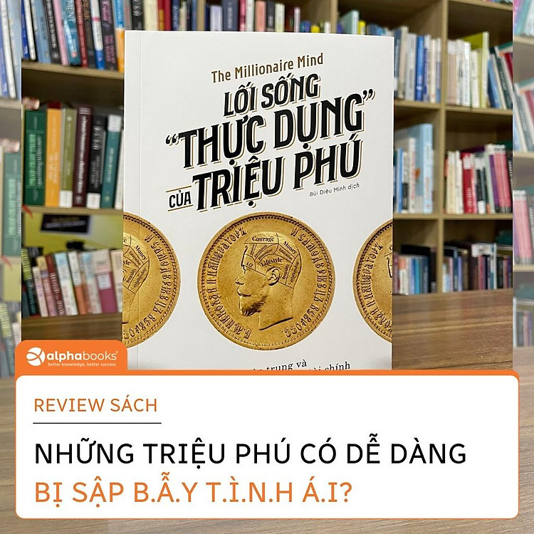Lối Sống "Thực Dụng" Của Triệu Phú - Ảnh 4