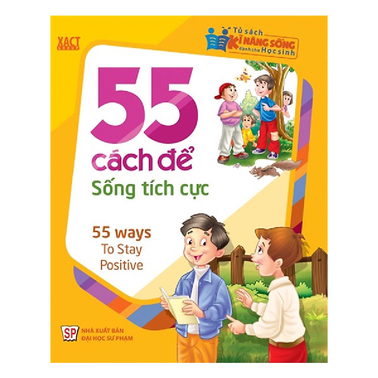 Tủ Sách Kỹ Năng Sống Dành Cho Học Sinh – 55 Cách Để Sống Tích Cực