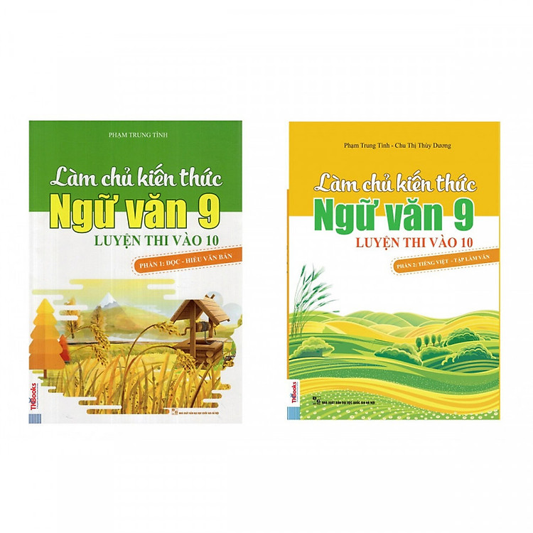 Bộ sách Làm Chủ Kiến Thức Ngữ Văn 9 Luyện Thi Vào 10 ( Phần 1: Đọc Hiểu Văn Bản + Phần 2: Tiếng Việt - Tập Làm Văn ) tặng kèm bookmark