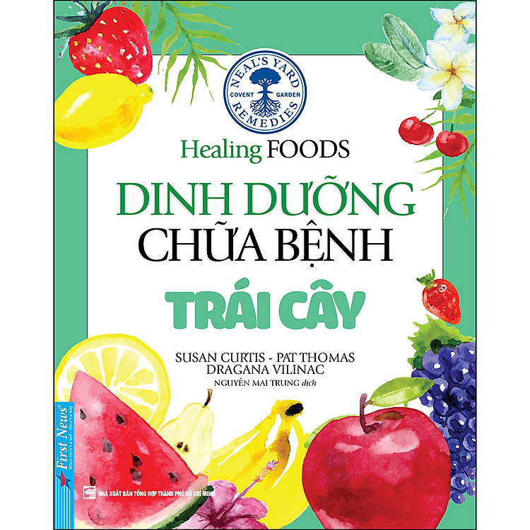 Dinh Dưỡng Chữa Bệnh – Trái Cây (Tái Bản)