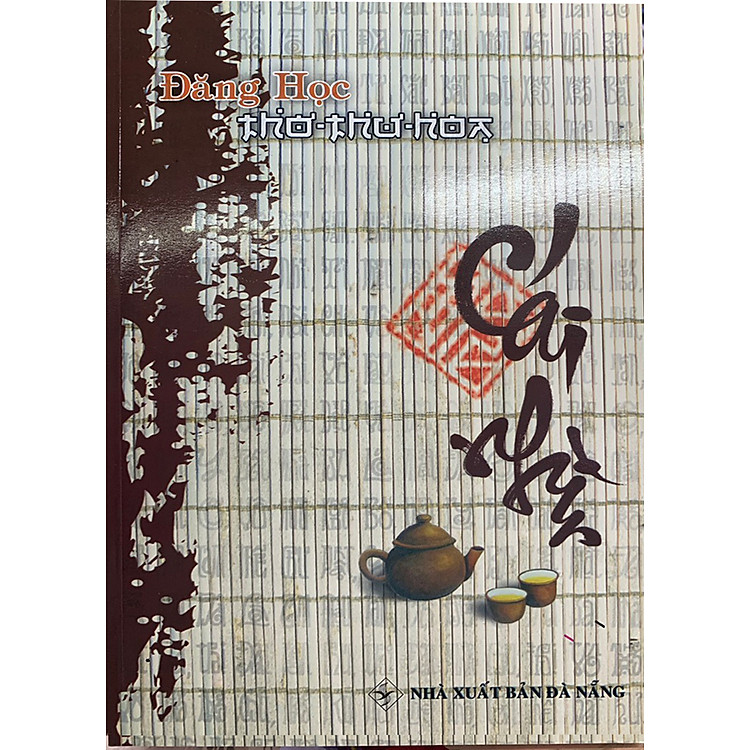 Cái Nhìn – Thơ, Thư, Họa (Đăng Học)