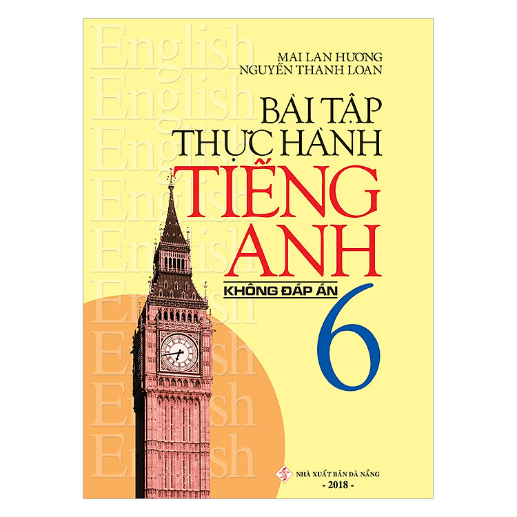 Sách Bài Tập Thực Hành Tiếng Anh 6 (Không Đáp Án)