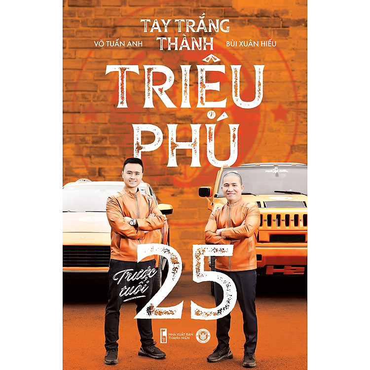 Tay Trắng Thành Triệu Phú Trước Tuổi 25