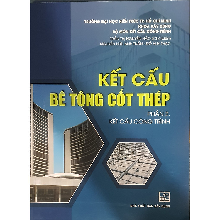 Kết Cấu Bê Tông Cốt Thép – Phần 2: Kết Cấu Công Trình