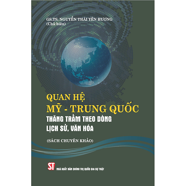 Newshop: QUAN HỆ MỸ - TRUNG QUỐC Thăng trầm theo dòng lịch sử, văn hóa