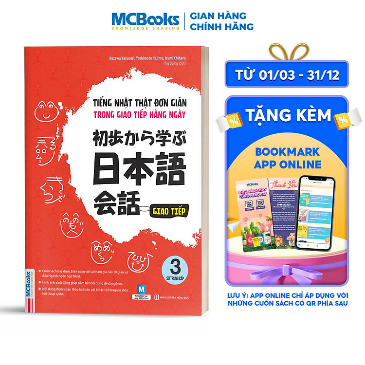 Tiếng Nhật Thật Đơn Giản Trong Giao Tiếp Hằng Ngày – Sơ Trung Cấp 3