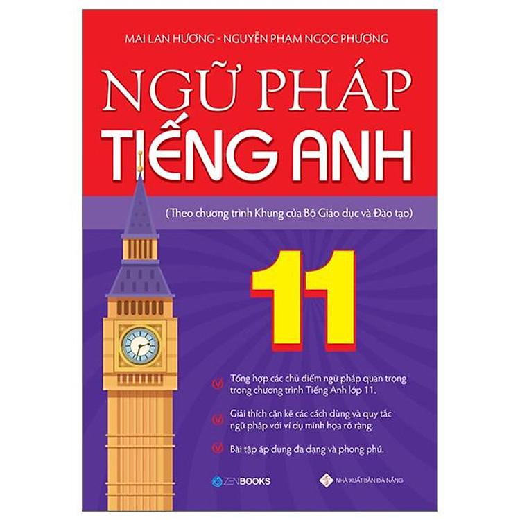 Ngữ Pháp Tiếng Anh Lớp 11 (Theo Chương Trình Khung Của Bộ Giáo Dục Và Đào Tạo)