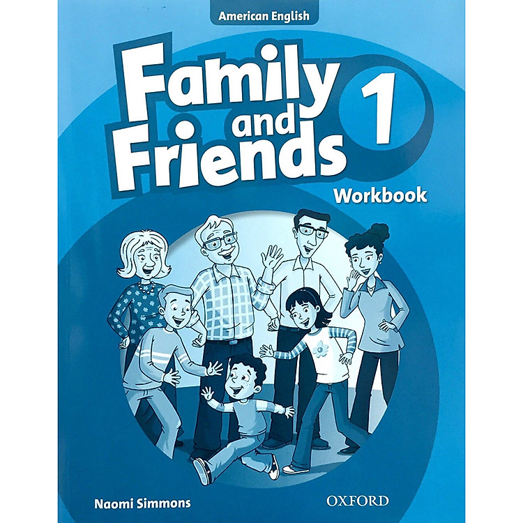Sách Family and Friends 1: Workbook (American English Edition)