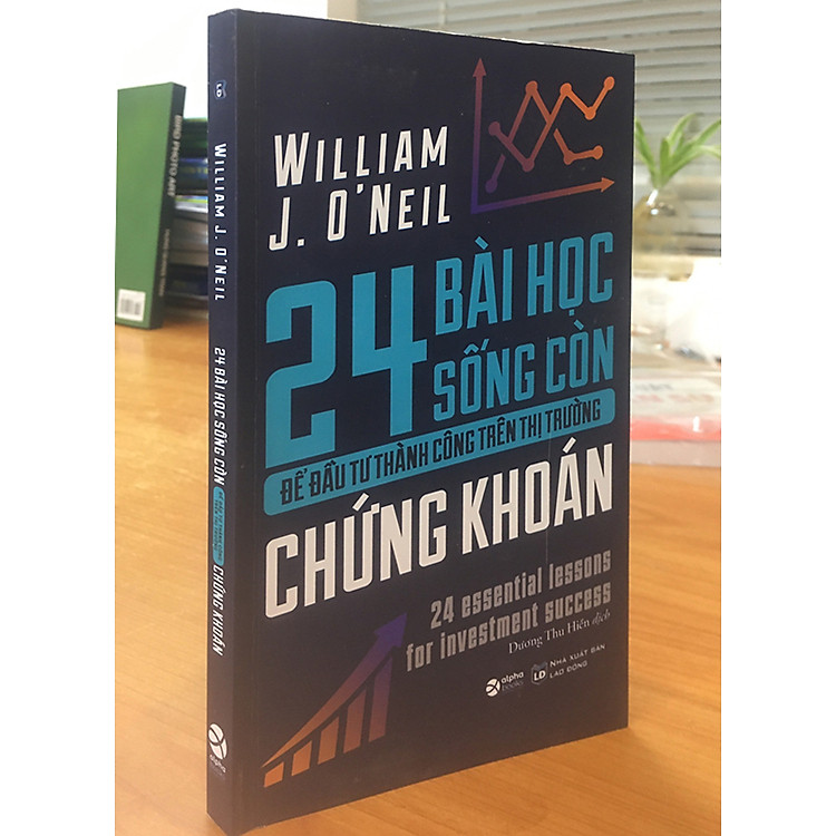 24 Bài Học Sống Còn Để Đầu Tư Thành Công Trên Thị Trường Chứng Khoán - Ảnh 6