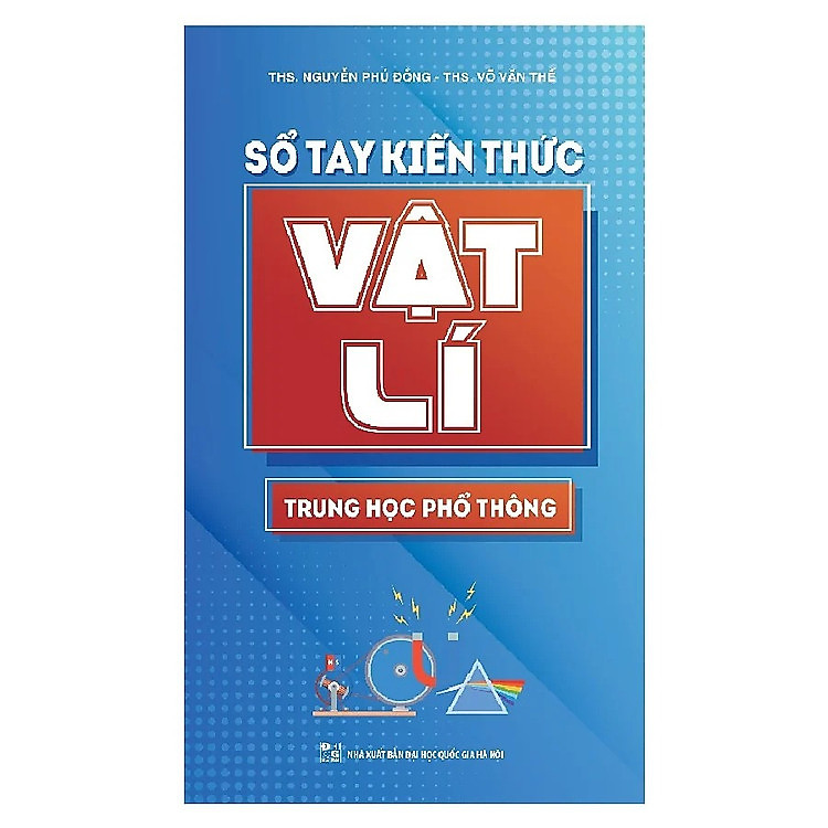 Sách - Sổ Tay Kiến Thức Vật Lí Trung Học Phổ Thông
