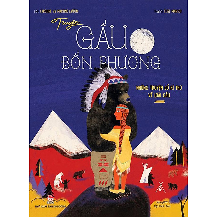 Truyện Gấu Bốn Phương – Những Truyện Cổ Kì Thú Về Loài Gấu