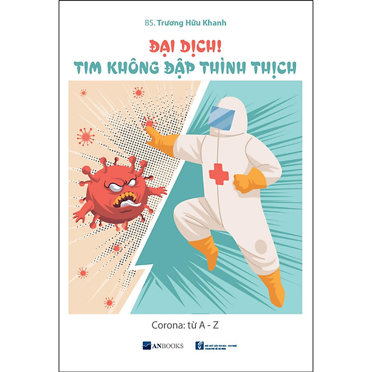 Sách Đại Dịch Tim Không Đập Thình Thịch - Corona : Từ A-Z