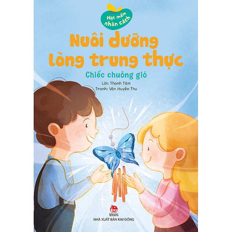 Sách Hạt Mầm Nhân Cách - Nuôi Dưỡng Lòng Trung Thực