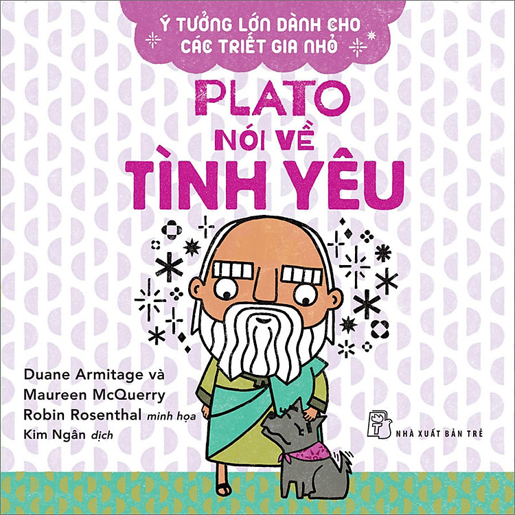 Ý Tưởng Lớn Dành Cho Các Triết Gia Nhỏ – Plato Nói Về Tình Yêu