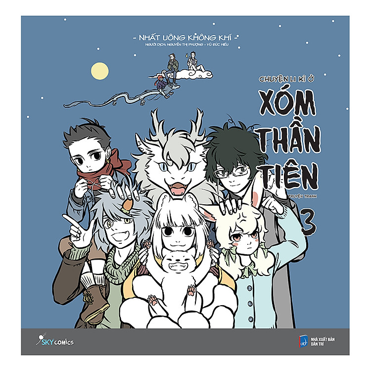 Chuyện Li Kì Ở Xóm Thần Tiên - Tập 3
