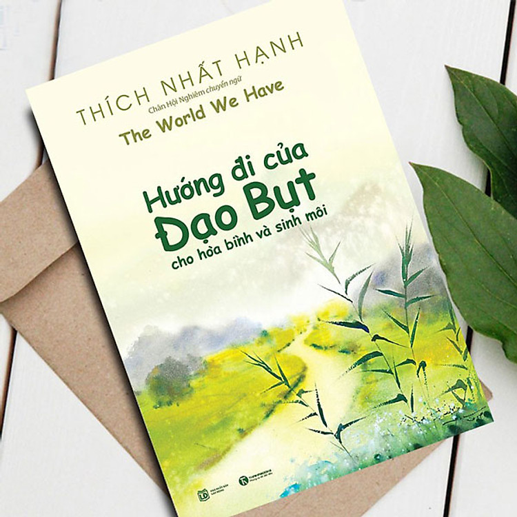 Hướng Đi Của Đạo Bụt Cho Hòa Bình Và Sinh Môi (Tái Bản 2020) - Ảnh 4
