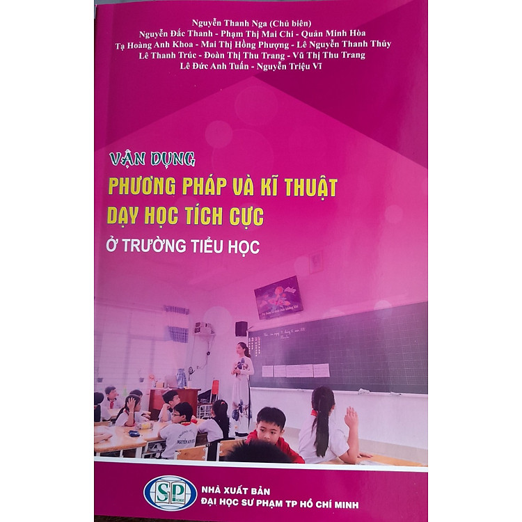 Vận dụng phương pháp và kĩ thuật dạy học tích cực ở trường tiểu học