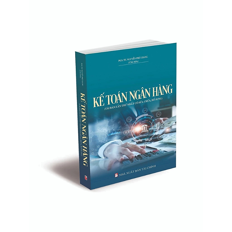 Sách - Kế toán ngân hàng (Tái bản lần thứ nhất có sửa chữa, bổ sung) - Nhiều tác giả - Nhà Xuất Bản Tài Chính - Minh Đức
