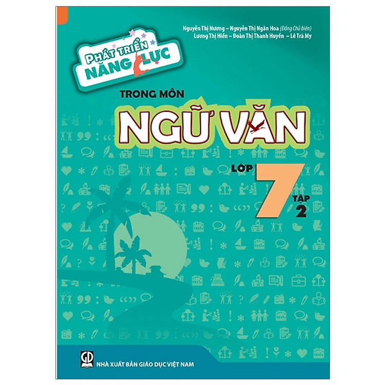 Phát Triển Năng Lực Trong Môn Ngữ Văn 7/2 (T9)