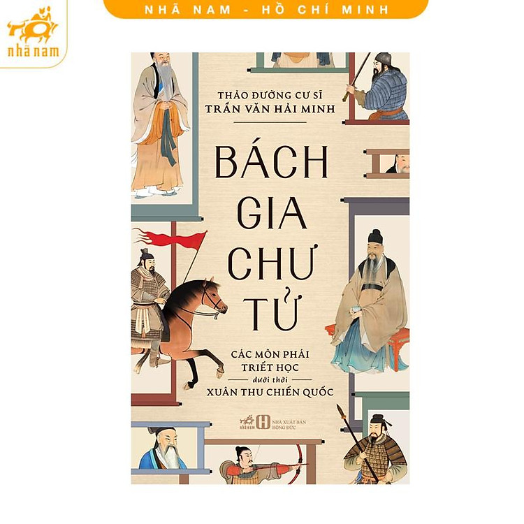 Bách gia chư tử: Các môn phái triết học dưới thời Xuân Thu Chiến Quốc