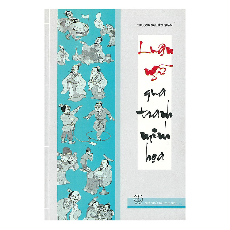 Sách Luận Ngữ Qua Tranh Minh Họa