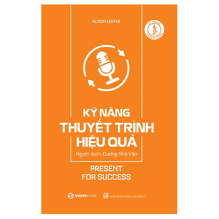 Kỹ Năng Thuyết Trình Hiệu Quả - Ảnh 2