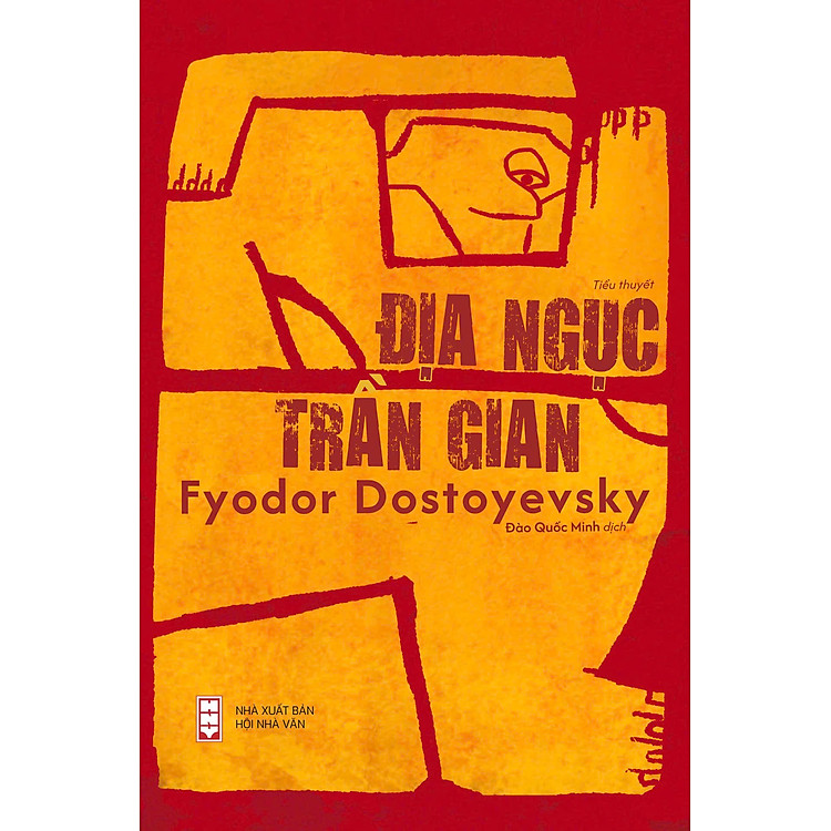 Sách Địa Ngục Trần Gian - Nhà xuất bản Hội Nhà văn