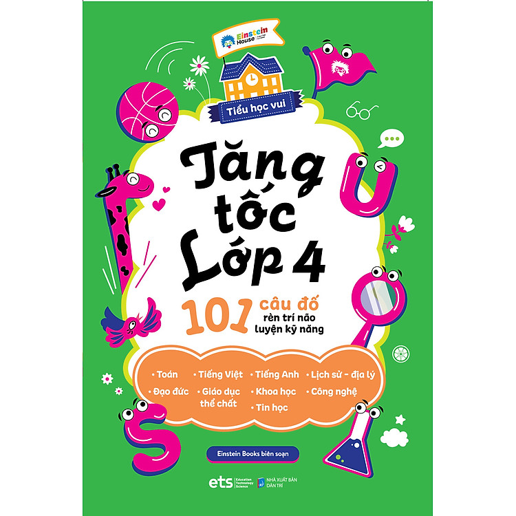 Tiểu Học Vui - Tăng Tốc Lớp 4 - 101 Câu Đố Rèn Trí Não Luyện Kỹ Năng - Ảnh 2