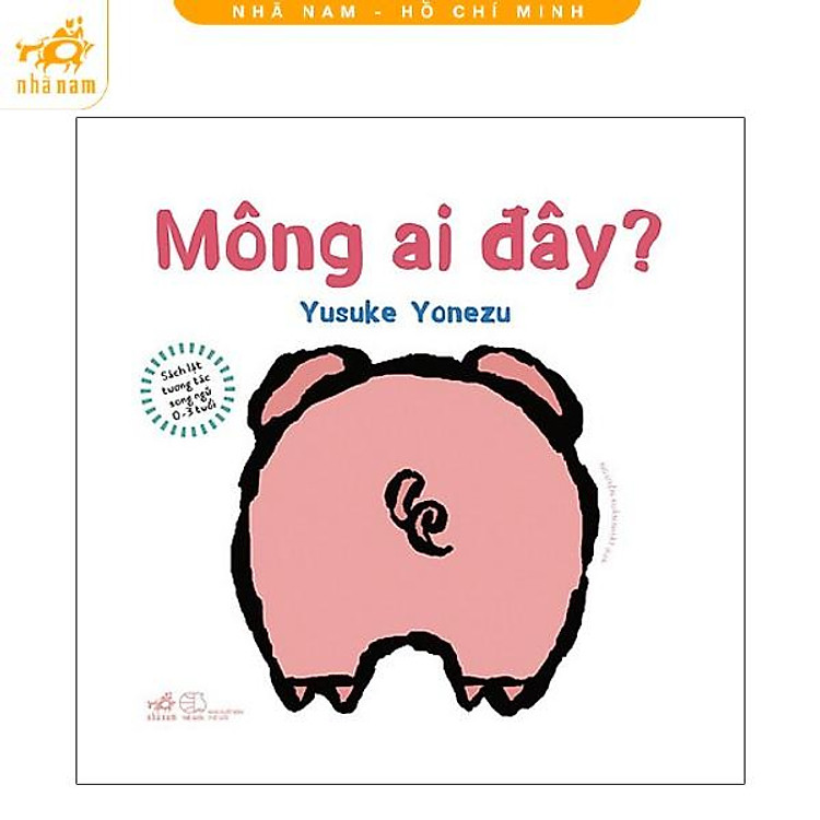 Lật Tương Tác Song Ngữ 0-3 Tuổi: Mông Ai Đây? (2022)