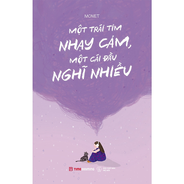 Một Trái Tim Nhạy Cảm, Một Cái Đầu Nghĩ Nhiều – Monet