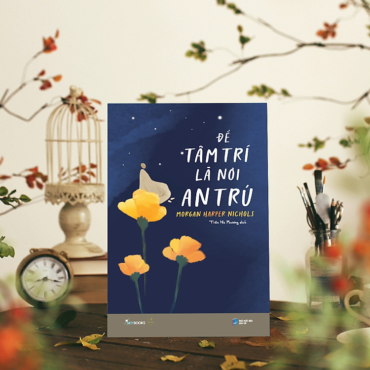 Để Tâm Trí Là Nơi An Trú - Ảnh 2