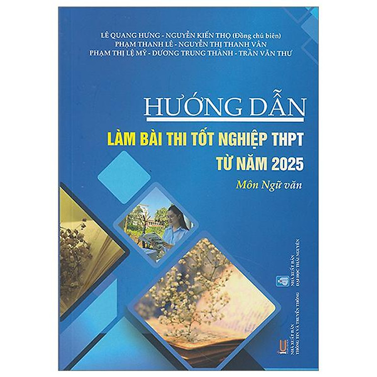 Hướng Dẫn Làm Bài Thi Tốt Nghiệp ThPT Từ Năm 2025 - Môn Ngữ Văn - Ảnh 2
