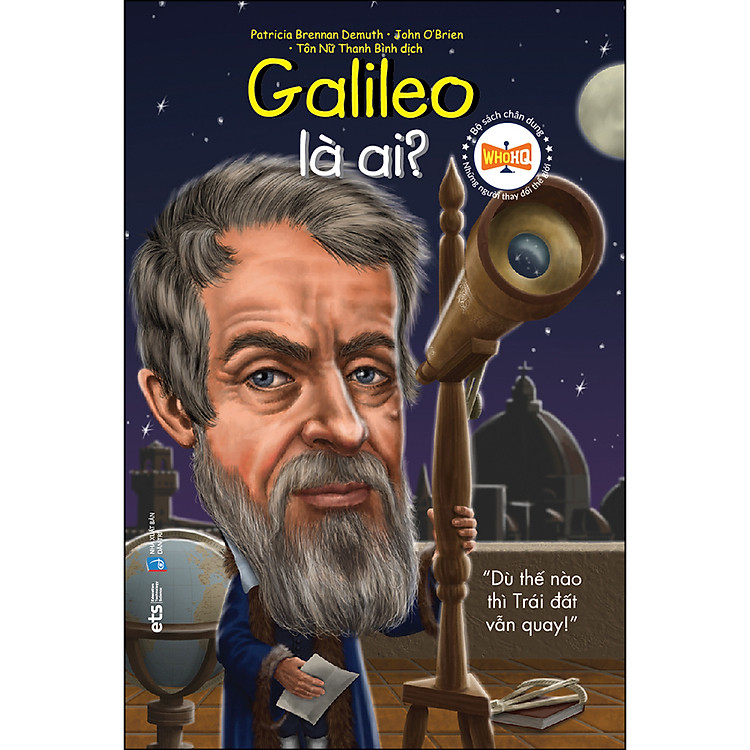 Chân Dung – Galileo Là Ai