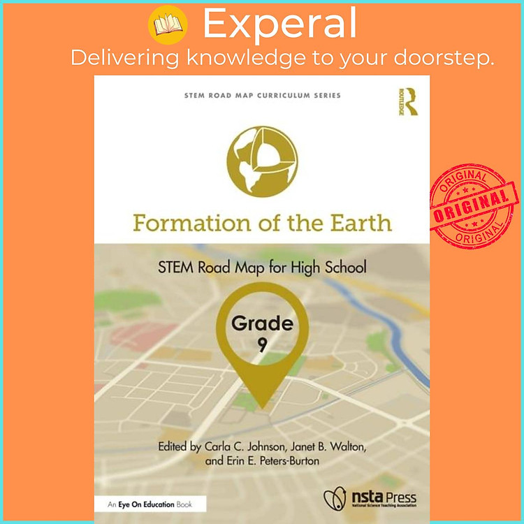 Sách - Formation of the Earth, Grade 9 - STEM Road Map for High School by Erin E. Peters-Burton (UK edition, paperback)