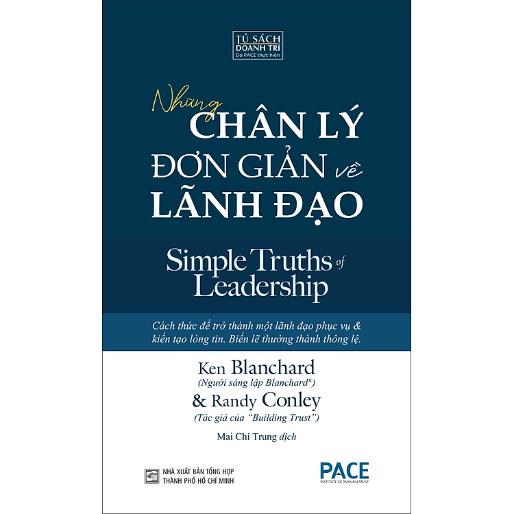 Những Chân Lý Đơn Giản Về Lãnh Đạo (Simple Truths of Leadership) - Ảnh 2