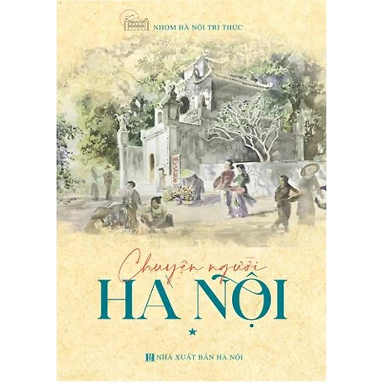 Chuyện Người Hà Nội (Tập 1)
