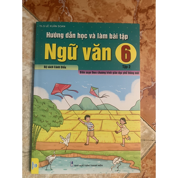 Hướng Dẫn Học Và Làm Bài Tập Ngữ Văn 6 (Tập 2)