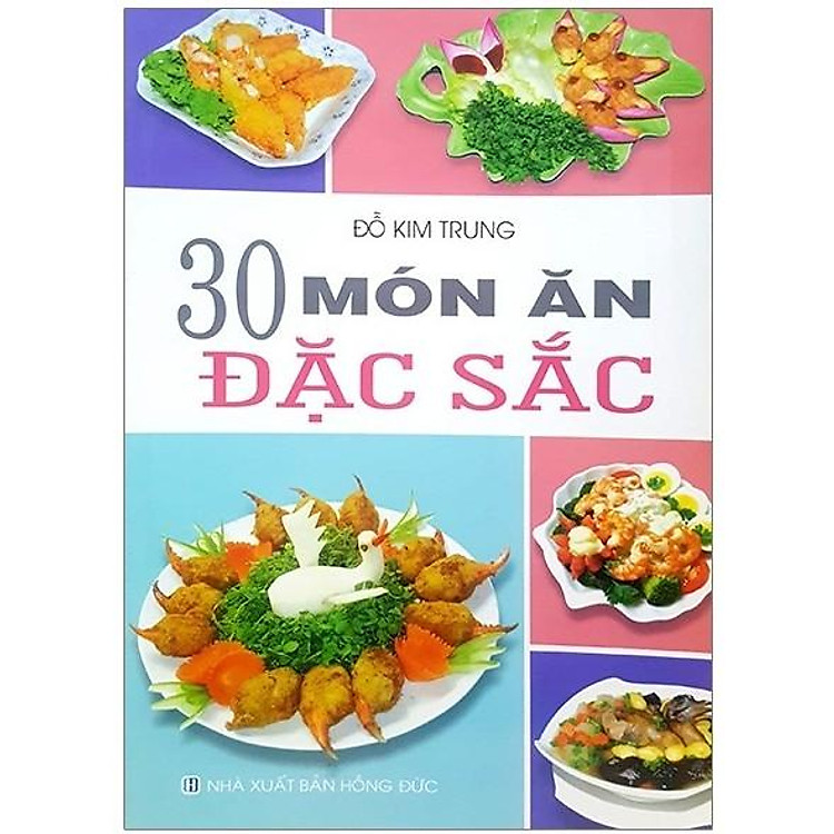 30 Món Ăn Đặc Sắc