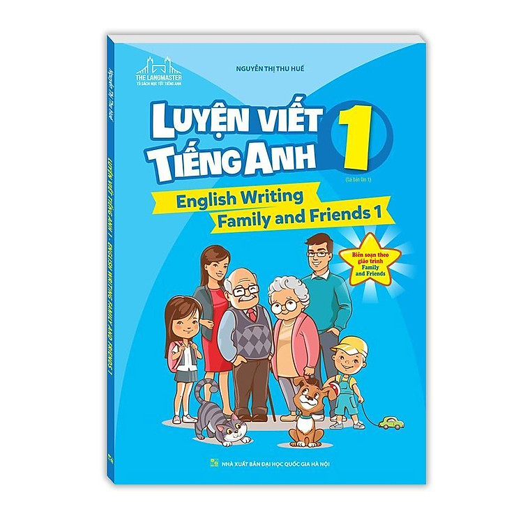 Luyện Viết Tiếng Anh 1 - English Writing Family And Friends 1
