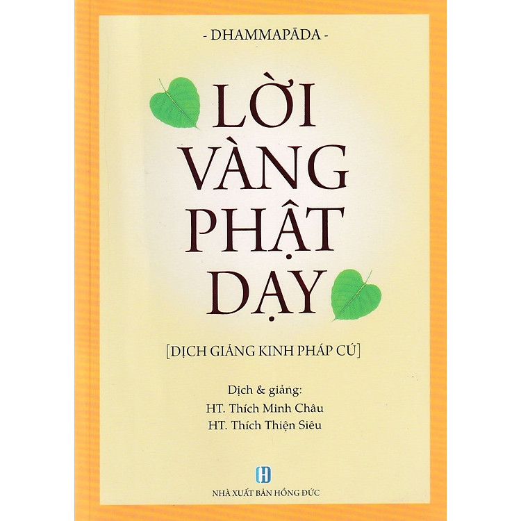 Lời Vàng Phật Dạy (Dịch Giảng Kinh Pháp Cú)