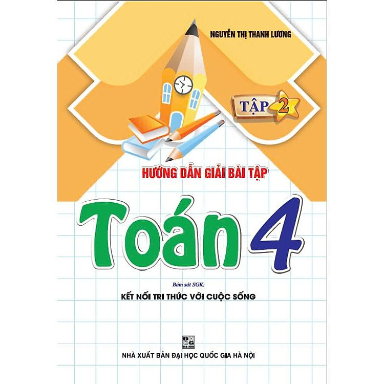 Hướng Dẫn Giải Bài Tập Toán 4 - Tập 1 + 2 - Ảnh 7