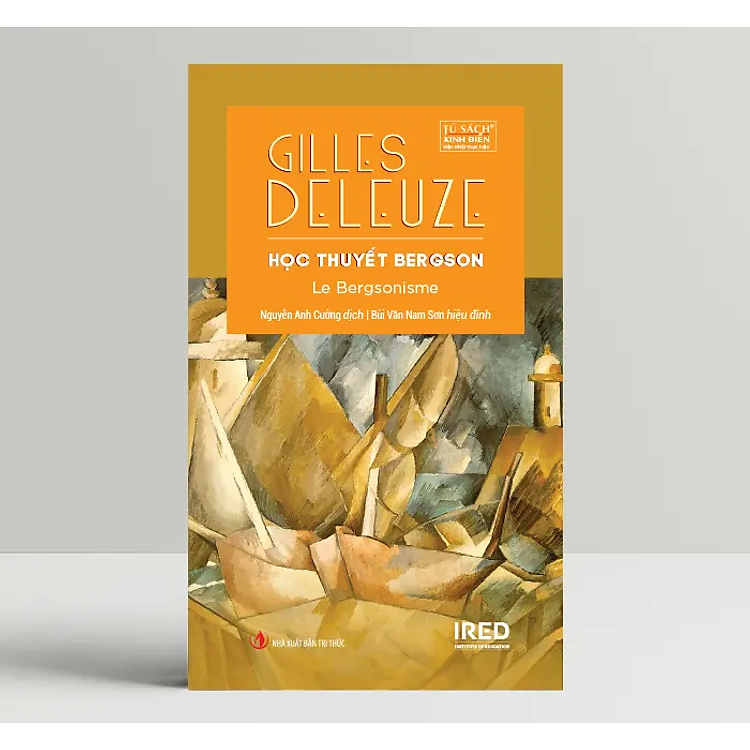 Học Thuyết Bergson (Le Bergsonisme) – Gilles Deleuze