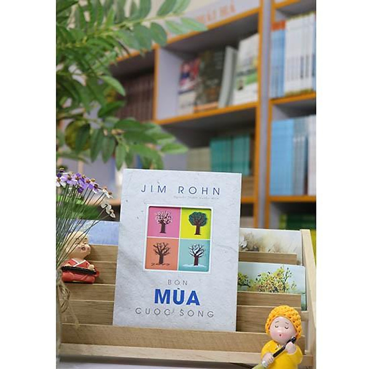 Bốn Mùa Cuộc Sống - Châm Ngôn Cuộc Sống - Ảnh 2