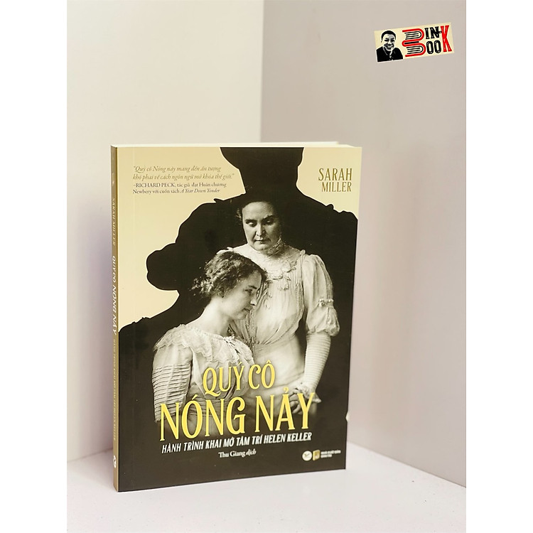 QUÝ CÔ NÓNG NẢY – Hành trình khai mở tâm trí Helen Keller