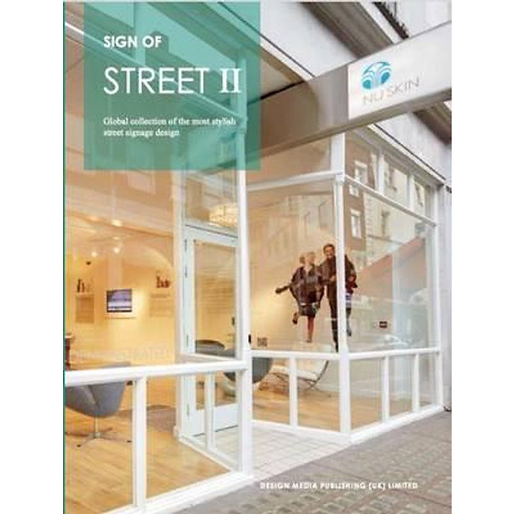 Sign of Street II: Global Collection of the Most Stylish Street Signage Design